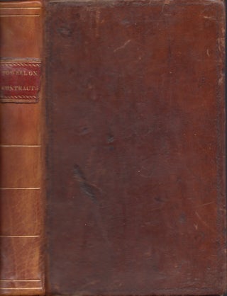 Item #29516 Essay Upon the Law of Contracts and Agreements. Two volumes bound in one. John Joseph...