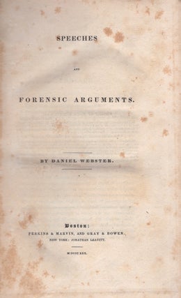 Item #29524 Speeches and Forensic Arguments. Daniel Webster