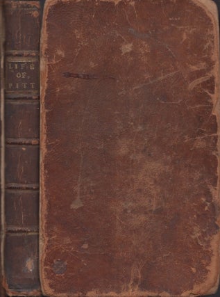 Item #29575 The History of the life of William Pitt, Earl of Chatham. william Godwin