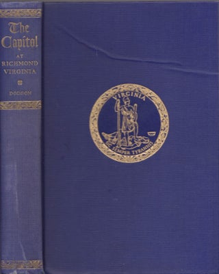 Item #29599 The Capitol of the Commonwealth of Virginia At Richmond. E. Griffith Dodson