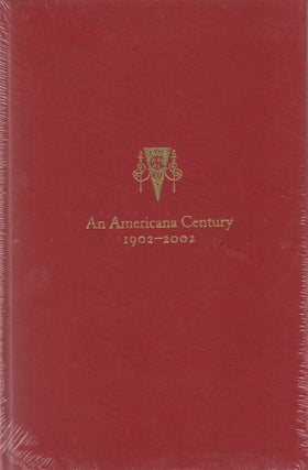 Item #29682 The Arthur H. Clark Company An Americana Century, 1902-2002. Robert A. Clark, Patrick...