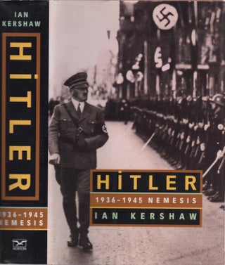 Item #29683 Hitler: 1936-1945 Nemesis. Ian Kershaw