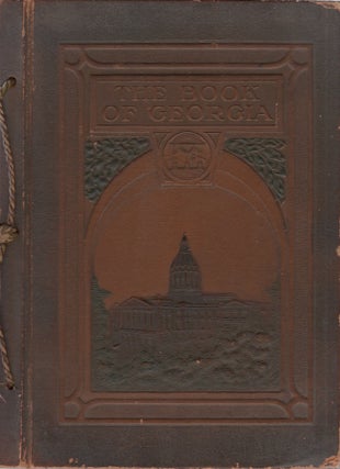 Item #29688 The Book of Georgia: A Work for Press Reference. Clark Howell, -in-Chief