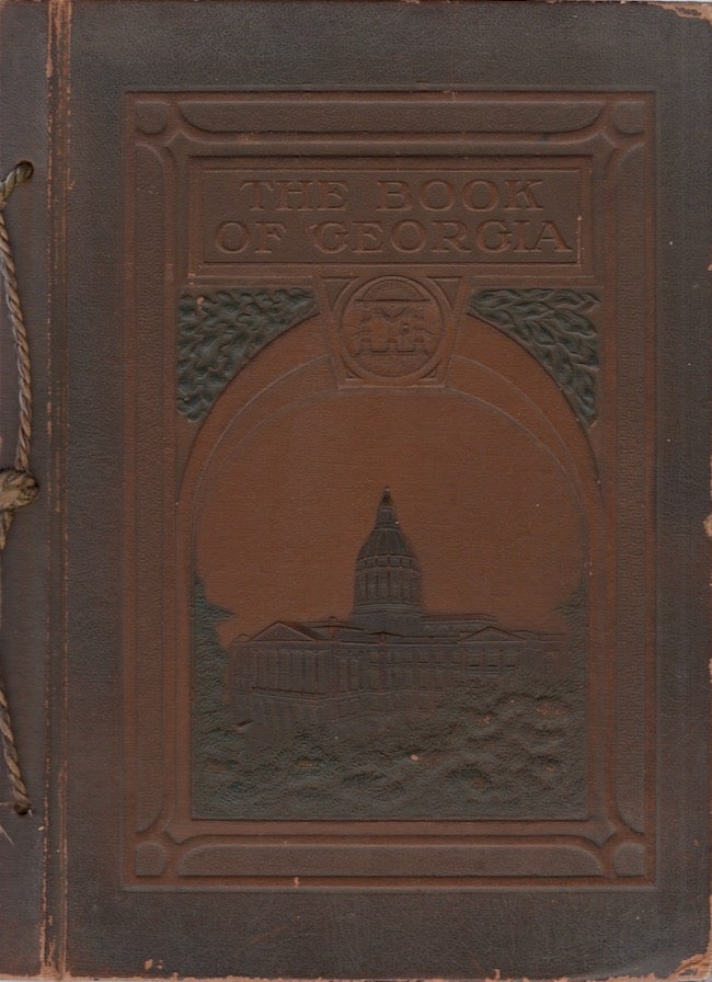 Item #29688 The Book of Georgia: A Work for Press Reference. Clark Howell, -in-Chief.