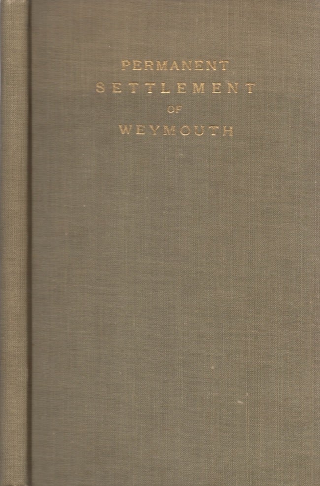 Item #29691 Proceedings on the Two Hundred and Fiftieth Anniversary of the Permanent Settlement of Weymouth, With An Historical Address by Charles Francis Adams, Jr. Massachusetts Weymouth, Charles Francis Jr Adams.