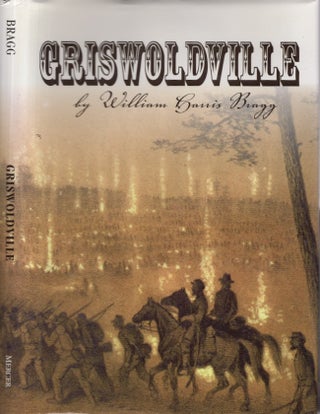 Item #29920 Griswoldville. William Harris Bragg