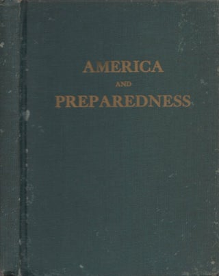 Item #29931 America and Preparedness. C. J. Collins