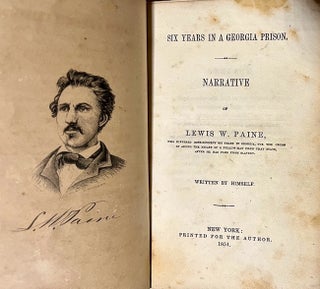 Item #29942 Six Years in a Georgia Prison. Narrative of Lewis W. Paine. Lewis W. Paine