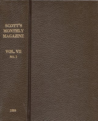 Item #29971 Scott's Monthly Magazine. Vol. VII and Vol. VIII. 1869. Rev. W. J. Scott