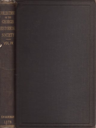 Item #29997 Collections of the Georgia Historical Society. Vol. IV. Dead Towns of Georgia [Bound...