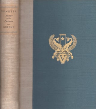 Item #30026 Venetia Avenger of the Lusitania Being A Narrative of the Adventures and Career of...