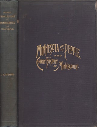 Item #30051 Personal Recollections of Minnesota and Its People, and Early History of Minneapolis....