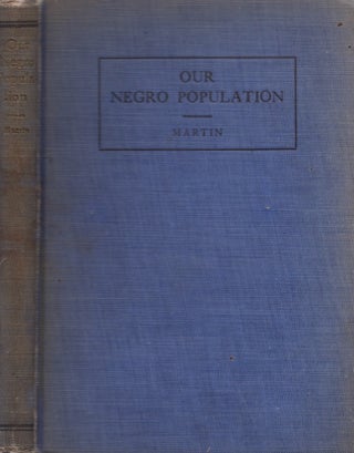 Item #30101 Our Negro Population A Sociological Study of the Negroes of Kansas City, Missouri....