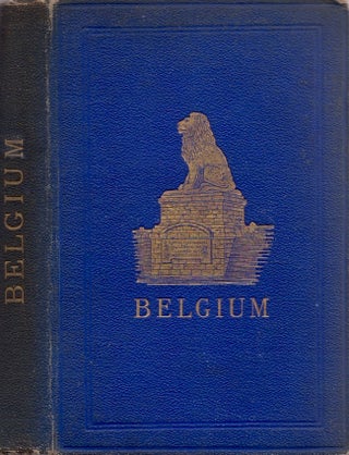 Item #30119 Belgium with Part of Holland, North France, The Rhine and the Moiselle. C. B. Black
