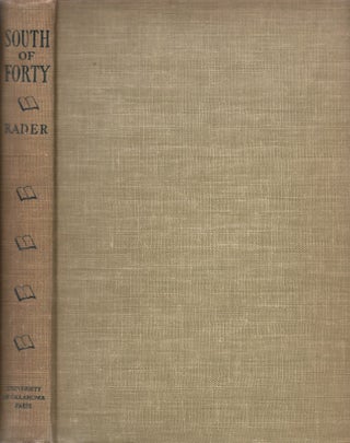Item #30139 South of Forty From Mississippi to the Rio Grande A Bibliography. Jesse L. Rader