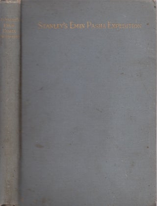 Item #30141 Stanley's Emin Pasha Expedition. A. J. Wauters