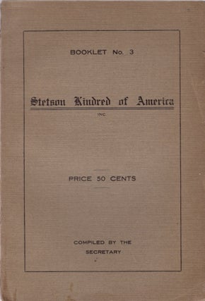 Item #30145 Stetson Kindred of America Inc. Booklet No. 3. G. W. Stetson, Secretary