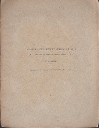 Item #30153 Champlain's Expedition of 1615: Reply to Dr. Shea and General Clark. O. H. Marshall