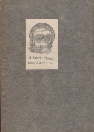 Item #30171 A Letter: from Thomas Bailey Aldrich to Bayard Taylor Auburn, N. Y. August 20, 1865....