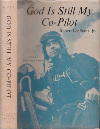 Item #30191 God Is Still My Co Pilot. Robert Lee Jr Scott, U. S. A. F. Brigadier General