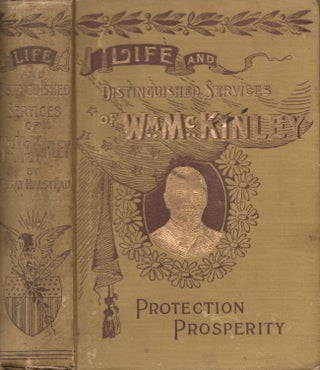 Item #30218 Life and Distinguished Services of Hon. Wm. McKinley and the Great Issues of 1896....