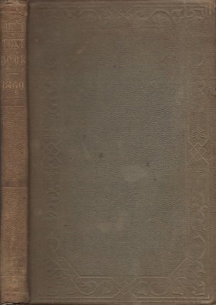 Item #30225 A Political Text-Book From 1860: Comprising A Brief View of Presidential Nominations...
