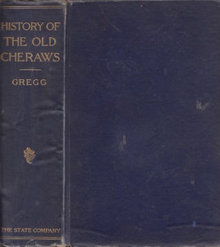 Item #30233 History of The Old Cheraws. Right Rev. Alexander Gregg