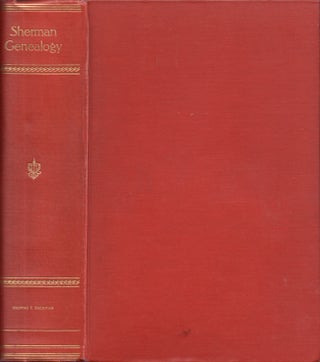 Item #30234 Sherman Genealogy Including Families of Essex, Suffolk and Norfolk, England, Some...