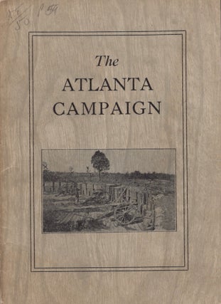 Item #30250 The Atlanta Campaign. Elizabeth Hanleitter McCallie