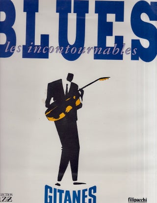 Item #30269 Blues Les Incontournables. Phillipe Bas-Raberin