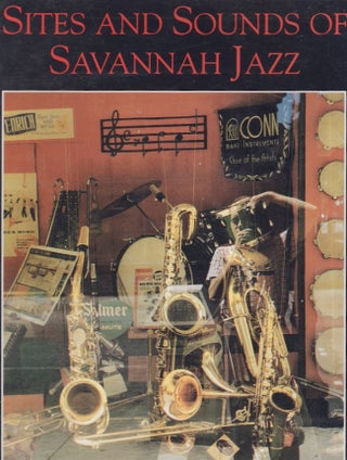Item #30272 Sites and Sounds of Savannah Jazz. Julius "Boo" Hornstein