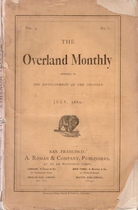 Item #30273 The Overland Monthly. Two issues. Vol. 3. No. 2. August 1869; Vol. 3. No. 1. July,...