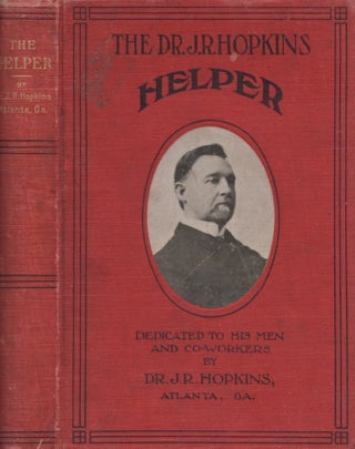 Item #30330 The Dr. J. R. Hopkins Helper. Dr. J. R. Hopkins