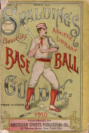 Item #30353 Spalding's Official Base Ball Guide Thirty-fourth Year 1910. John B. Foster