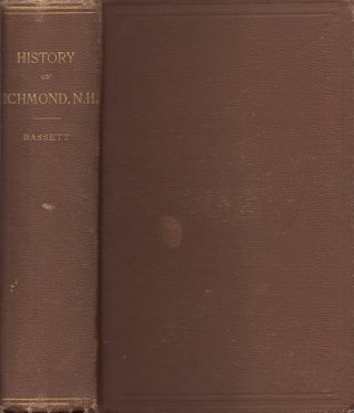 Item #30364 History of the Town of Richmond, Cheshire County, New Hampshire, From Its First...