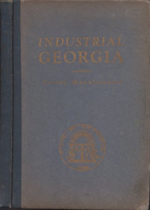 Item #30410 Industrial Georgia: Cotton Manufactures. Georgia Railway, Power Company