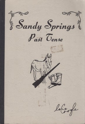 Item #30442 Sandy Springs - Past Tense. Lois Coogle