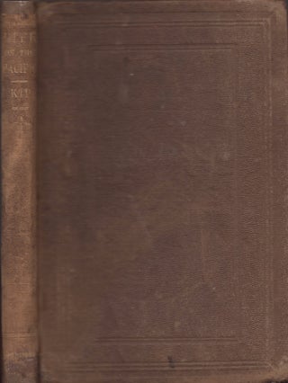 Item #30520 Army Life on the Pacific; A Journal of the Expedition Against the Nothern Indians....