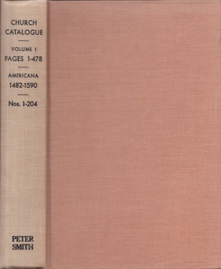 Item #30547 A Catalogue of Books Relating to the Discovery and Early History of North and South...