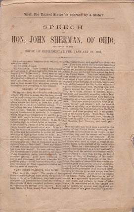 Item #30575 Shall the United States be coerced by a State? Speech of Hon. John Sherman, of Ohio,...