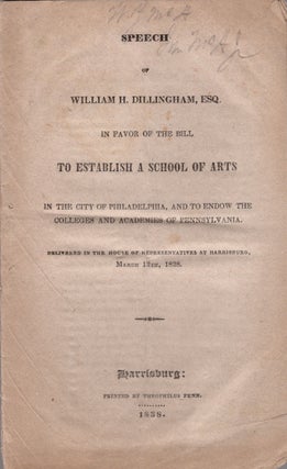 Item #30582 Speech of William H. Dillingham, Esq. In Favor of the Bill To Establish A School of...