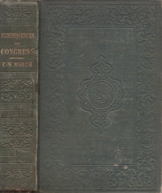 Item #30606 Reminiscences of Congress. Charles March