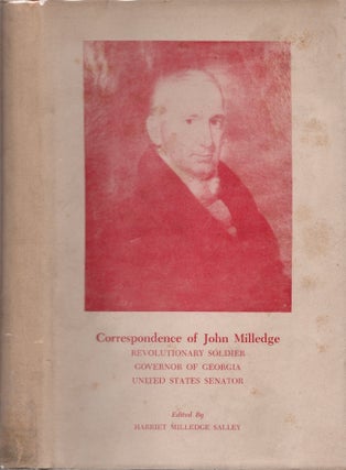 Item #30614 Correspondence of John Milledge, Governor of Georgia 1802-1806. Harriet Milledge...
