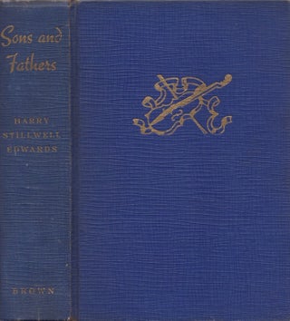 Item #30626 Sons and Fathers. Harry Stillwell Edwards