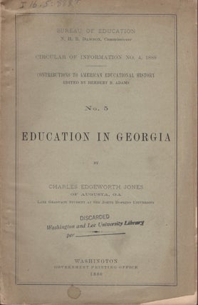 Item #30646 Education In Georgia. Charles Edgeworth Jones