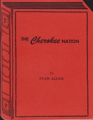 Item #30650 The Cherokee Nation Fort Mountain - Vann House - Chester Inns - New Echota. Ivan Allen