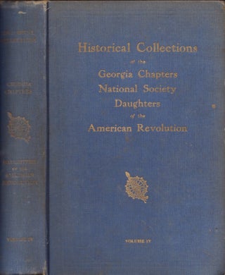 Item #30725 Historical Collections of the Georgia Chapters Daughters of the American Revolution...