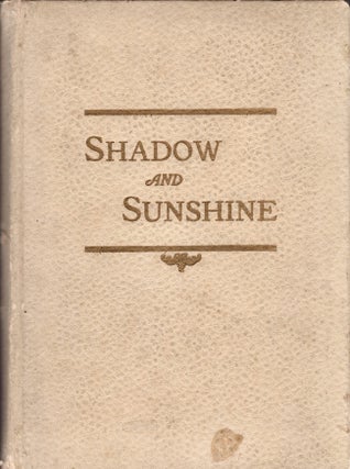 Item #30726 Shadow and Sunshine. Julia Noyes Birch