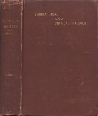 Item #30744 Southern Writers: Biographical and Critical Studies. William Malone Baskervill