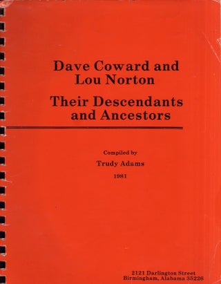 Item #30759 Dave Coward and Lou Norton Their Descendants and Ancestors. Trudy Adams, compiler